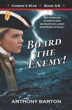 Cover Board the Enemy!: Sea Rescue! Storm Fury! Danger on Land! Surprise Attack!