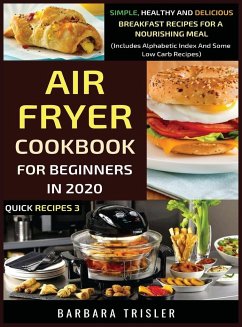 Air Fryer Cookbook For Beginners In 2020 - Trisler, Barbara