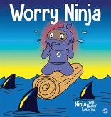 Worry Ninja Worry Ninja