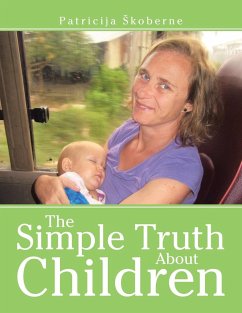 The Simple Truth About Children - ¿Koberne, Patricija