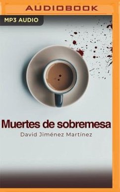 Muertes de Sobremesa (Narración En Castellano) - Jiménez, David