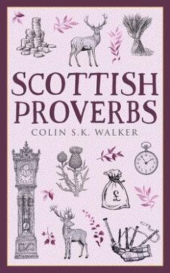 Scottish Proverbs - Walker, Colin S.K.