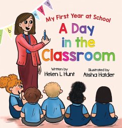 A Day in the Classroom - Hunt, Helen L