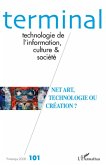 Net art, technologie ou création ?
