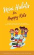 Mini Habits for Happy Kids - Bild 1