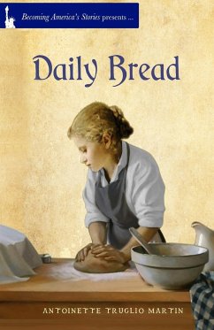 Daily Bread - Martin, Antoinette Truglio