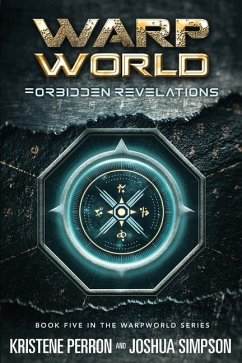 Warpworld: Forbidden Revelations - Simpson, Joshua; Perron, Kristene