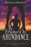 Return to Abundance: The Abundance Series: Book 2