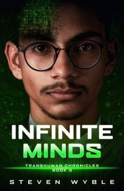 Infinite Minds: A Science Fiction Thriller - Wyble, Steven