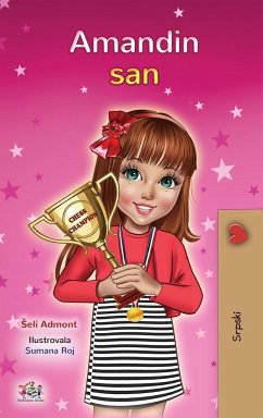 Amanda's Dream (Serbian Children's Book - Latin Alphabet) - Admont, Shelley; Books, Kidkiddos