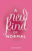 A New Kind of Normal