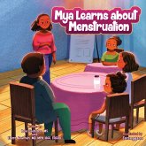 Mya Learns About Menstruation Mya Learns About Menstruation