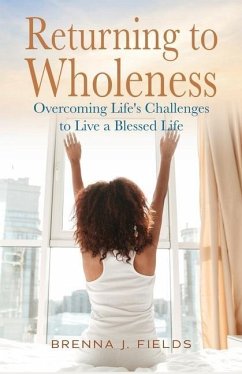 Returning to Wholeness - Fields, Brenna J