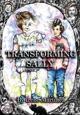Transforming Sally Transforming Sally