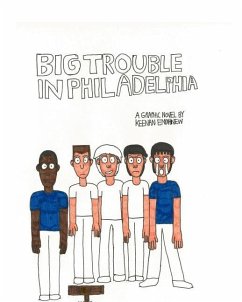 Big Trouble In Philadelphia - Endihnew, Keenan