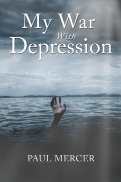 MY WAR WITH DEPRESSION - Mercer, Paul