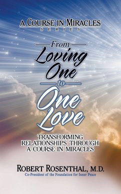 From Loving One to One Love - Rosenthal, Robert