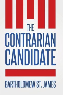 The Contrarian Candidate - St James, Bartholomew