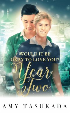 Year Two (Would it Be Okay to Love You?) - Tasukada, Amy