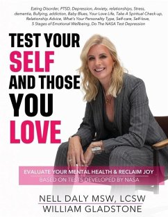 Test Your Self and Those You Love - Daly Lcsw, Nell; Gladstone