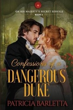 Confessions of a Dangerous Duke - Barletta, Patricia
