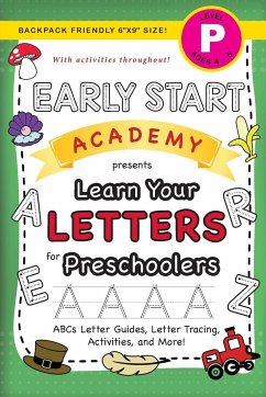 Early Start Academy, Learn Your Letters for Preschoolers - Dick, Lauren