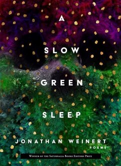 A Slow Green Sleep - Weinert, Jonathan