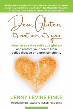 Dear Gluten, It's Not Me, It's You - Levine Finke, Jenny