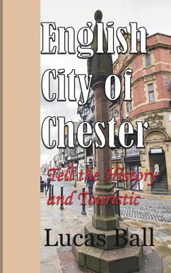 English City of Chester - Ball, Lucas