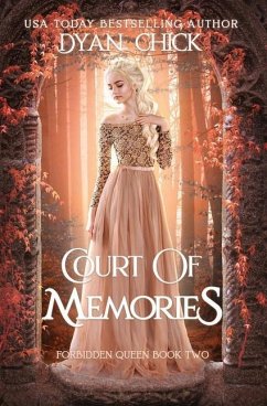 Court of Memories: Why Choose Fantasy Romance Book 2 - Chick, Dyan