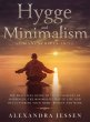 Hygge and Minimalism (2 Manuscripts in... - Bild 1