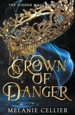 Crown of Danger - Cellier, Melanie