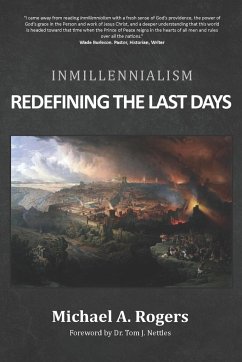 Inmillennialism - Rogers, Michael A.