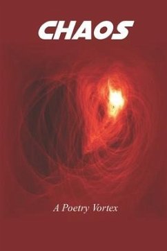 Chaos: A Poetry Vortex - Rosen, Marc