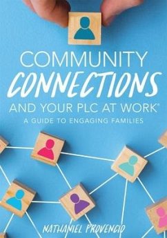 Community Connections and Your PLC at Work(r) - Provencio, Nathaniel