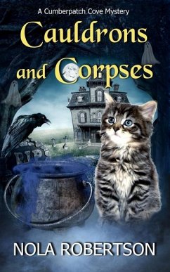 Cauldrons and Corpses - Robertson, Nola