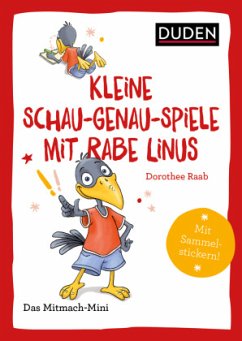 Duden Minis - Kleine Schau-genau-Spiele mit Rabe Linus - Raab, Dorothee