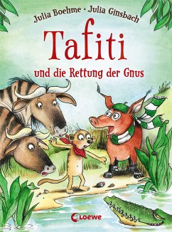 Tafiti und die Rettung der Gnus / Tafiti Bd.16 - Boehme, Julia