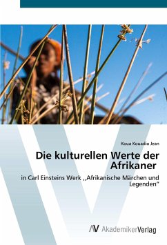 Die kulturellen Werte der Afrikaner