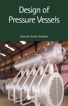 Design of Pressure Vessels (eBook, ePUB) - Gaddam, Subhash Reddy