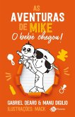 As aventurasde Mike: o bebê chegou (eBook, ePUB)