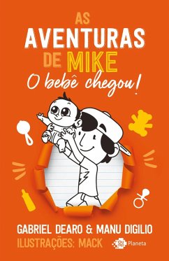 As aventurasde Mike: o bebê chegou (eBook, ePUB) - Dearo, Gabriel; Digilio, Manu