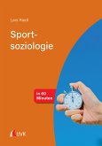 Sportsoziologie in 60 Minuten (eBook, PDF)