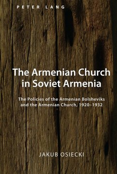 The Armenian Church in Soviet Armenia (eBook, ePUB) - Osiecki, Jakub
