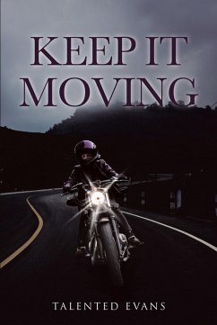 Keep It Moving (eBook, ePUB) - Evans, Talented