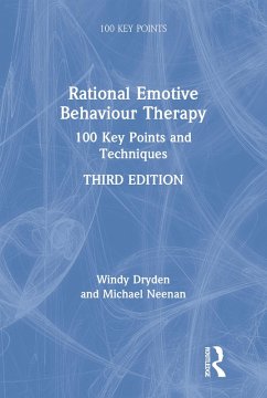 Rational Emotive Behaviour Therapy (eBook, PDF) - Dryden, Windy; Neenan, Michael