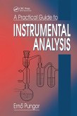 A Practical Guide to Instrumental Analysis (eBook, PDF)