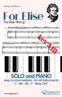 For Elise - All instruments and Piano (easy/intermediate) key Am (fixed-layout eBook, ePUB) - van Beethoven, Ludwig
