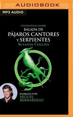 Balada de Pájaros Cantores Y Serpientes (Narración En Castellano) - Collins, Suzanne