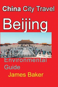 China City Travel Beijing - Baker, James